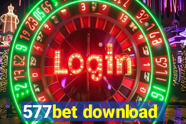 577bet download